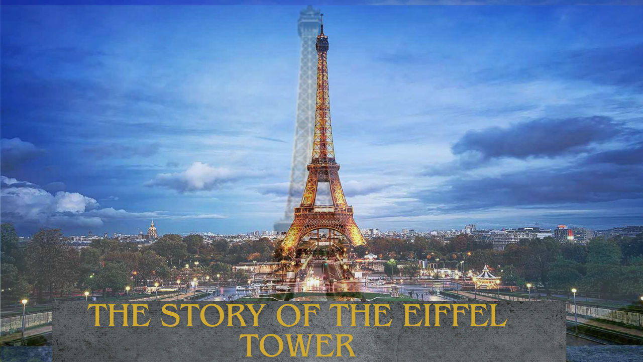 The Story of the Eiffel Tower
