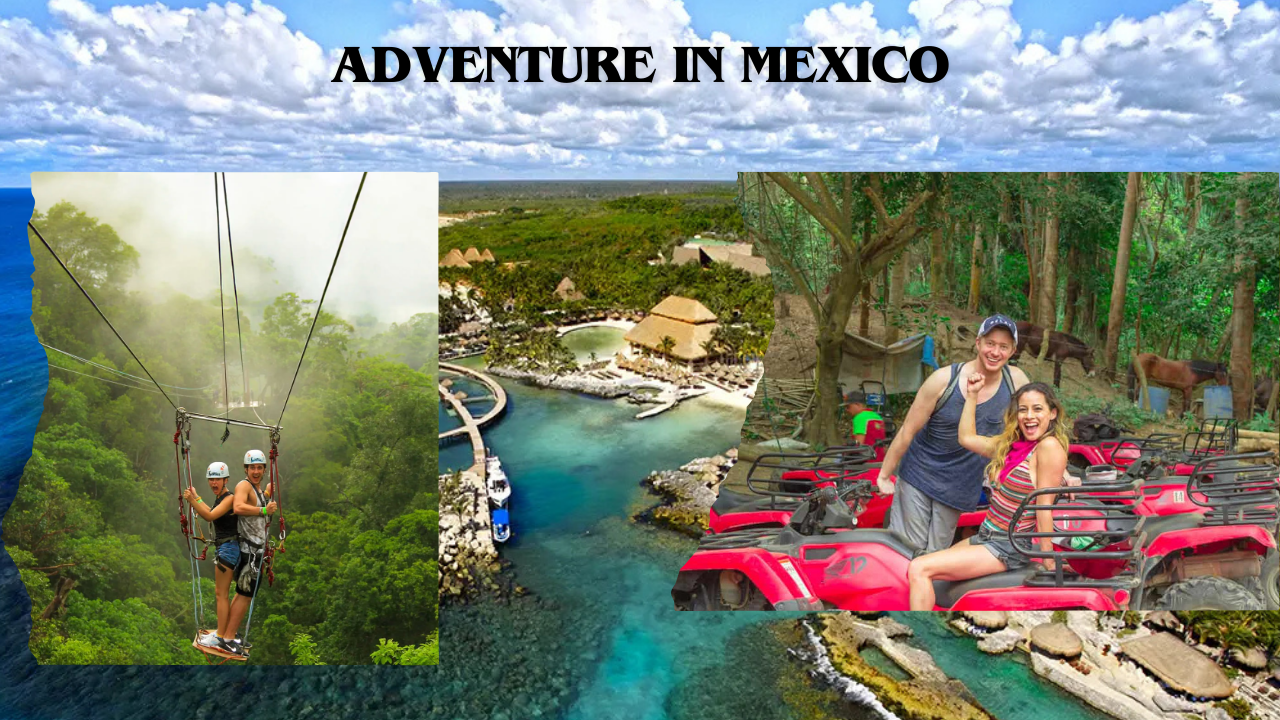 Adventure in Mexico