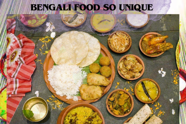 Bengali Food So Unique