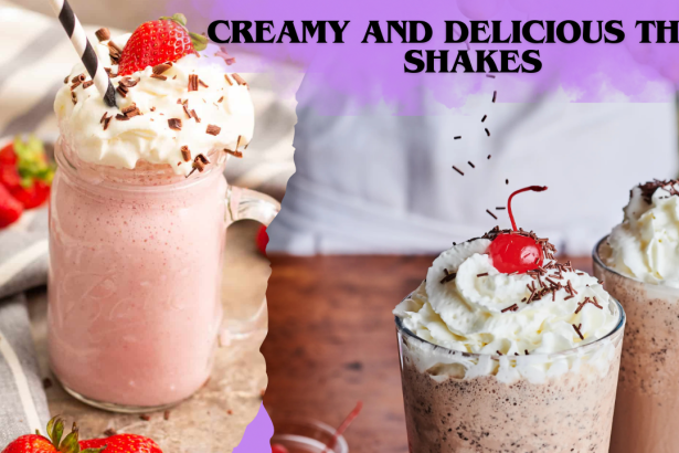 Creamy and Delicious Thick Shakes