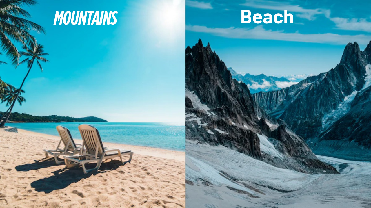 Beach vs. Mountains