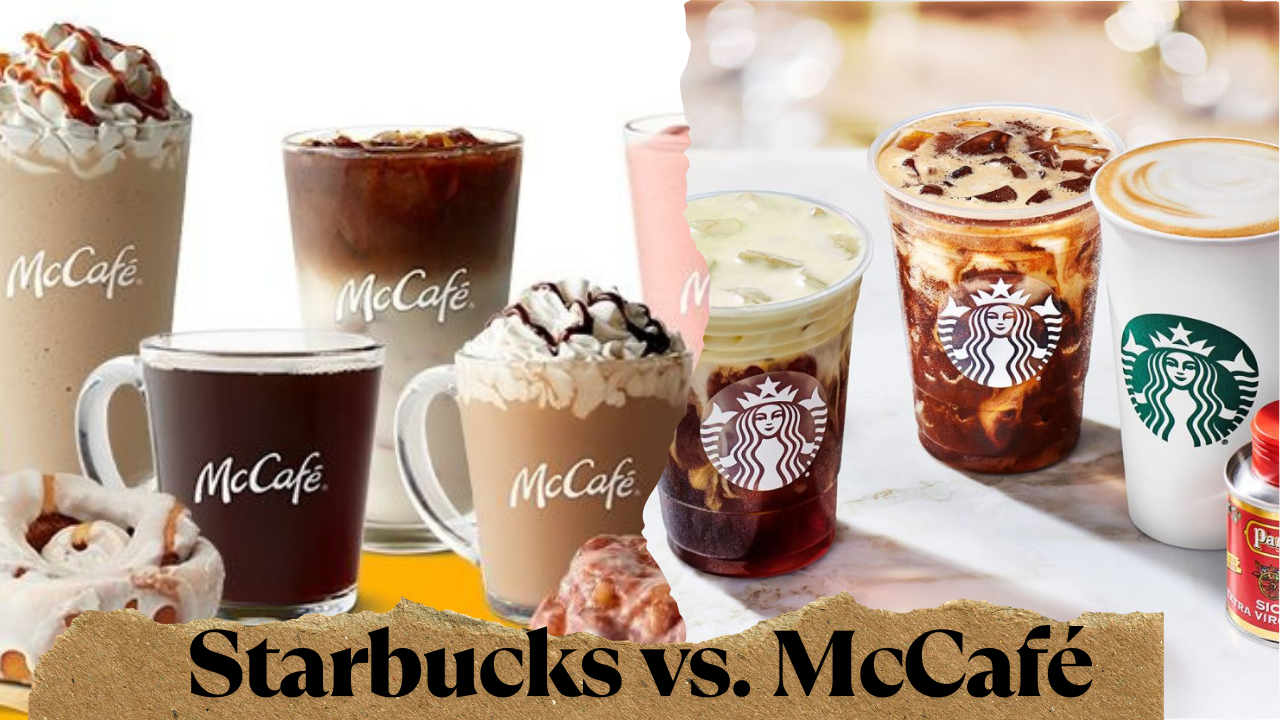 Starbucks vs. McCafé