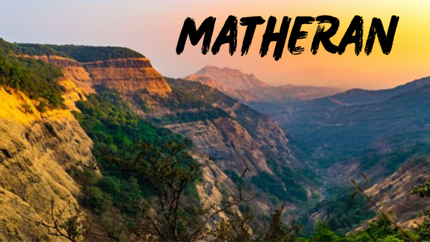 Visit in Matheran