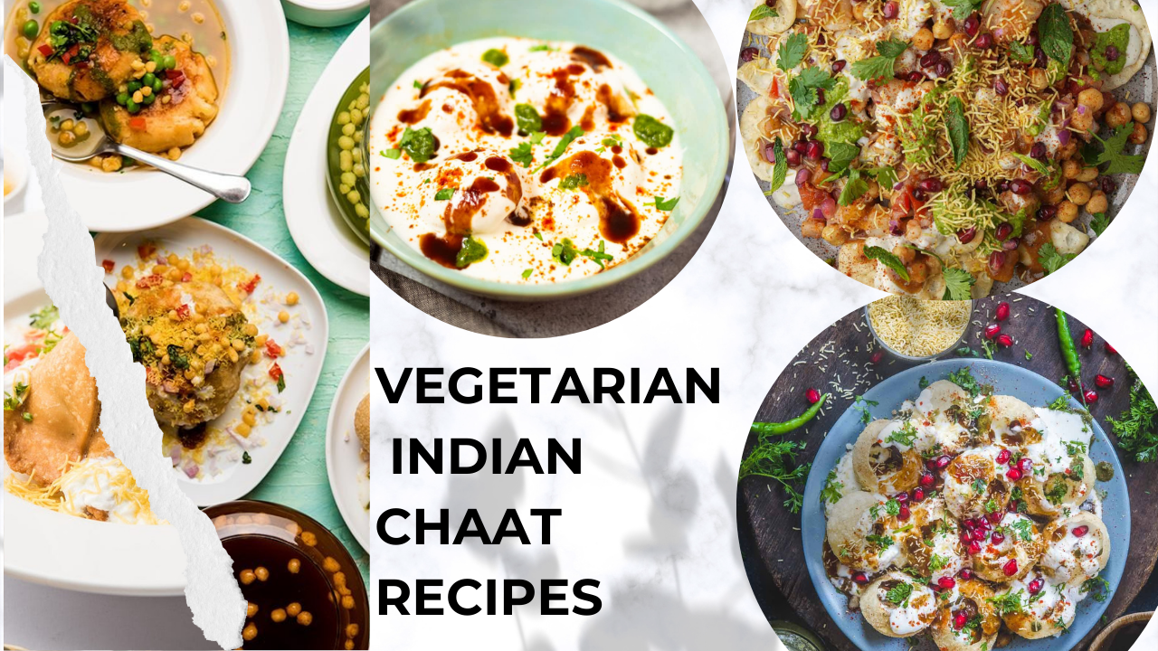 Vegetarian Indian Chaat Recipes