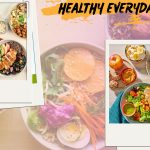 Healthy Everyday Meals