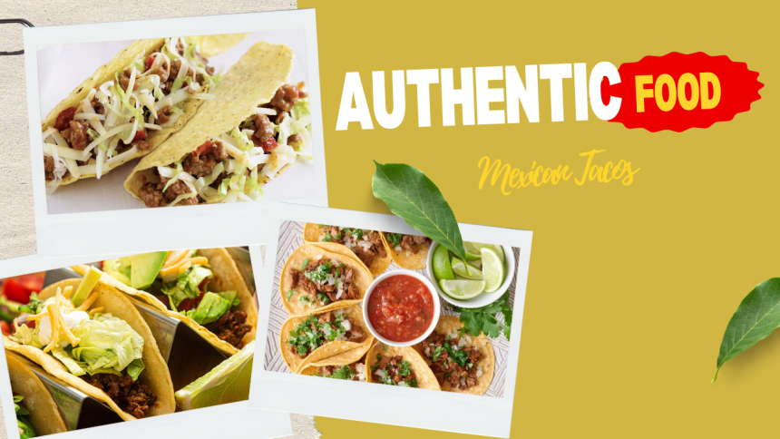 Authentic Mexican Tacos