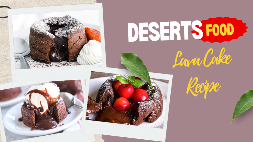 Lava Cake Recipe