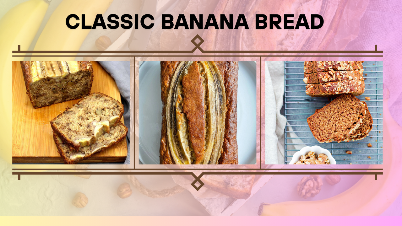 Classic Banana Bread Recipe