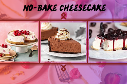 No-Bake Cheesecake Recipe