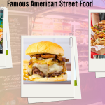 Famous American Street Food
