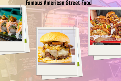 Famous American Street Food