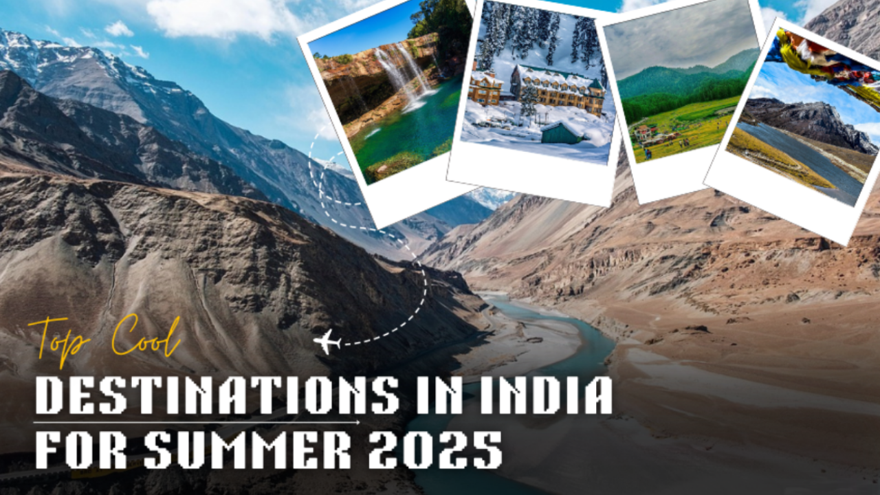 Destinations for Summer 2025