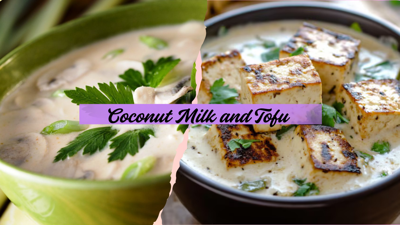 Coconut Milk and Tofu