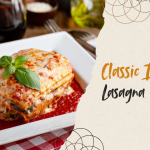 Classic Italian Lasagna Recipe