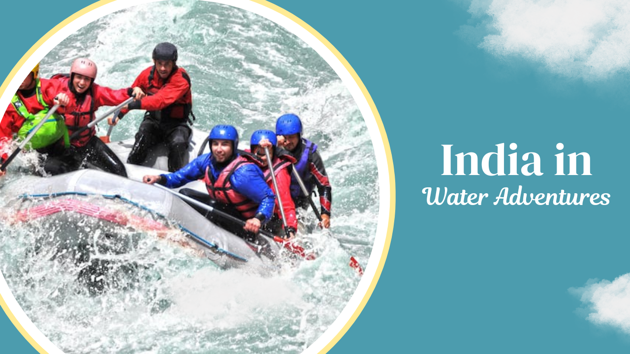 Water Adventures in India