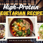 High-Protein Vegetarian Recipes