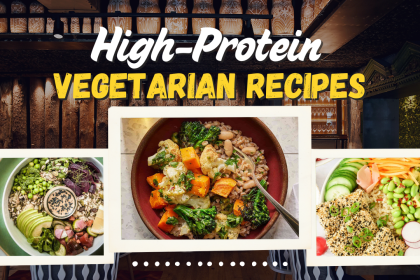High-Protein Vegetarian Recipes