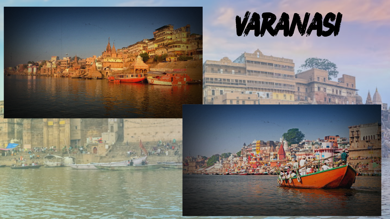 Varanasi Most Iconic Destinations
