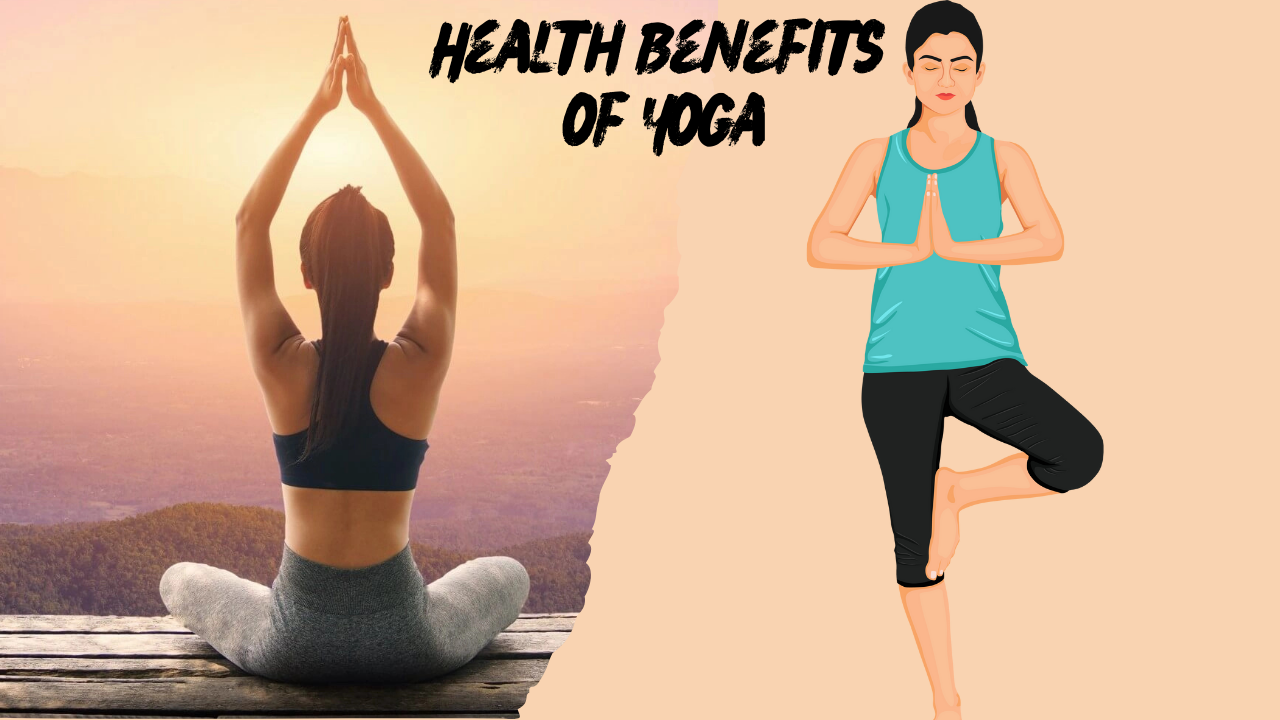 Health Benefits of Yoga