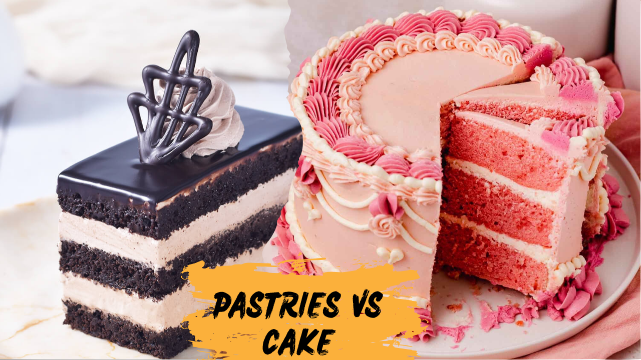 Pastries vs Cake