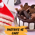 Pastries vs Cake