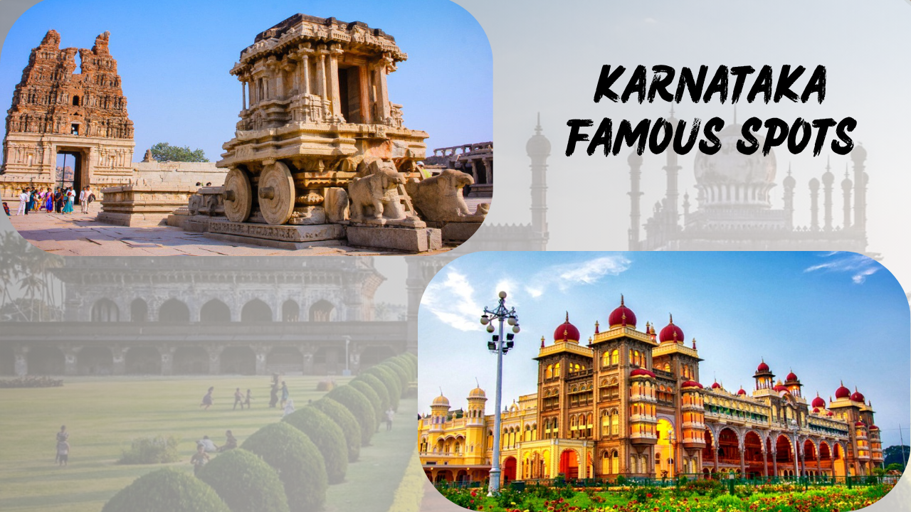 Karnataka Famous Spots