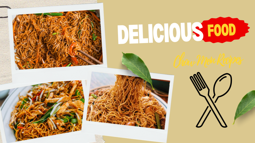 Chow Mein Recipes