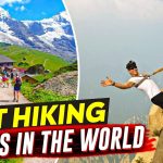 Best Hiking Trails in the World