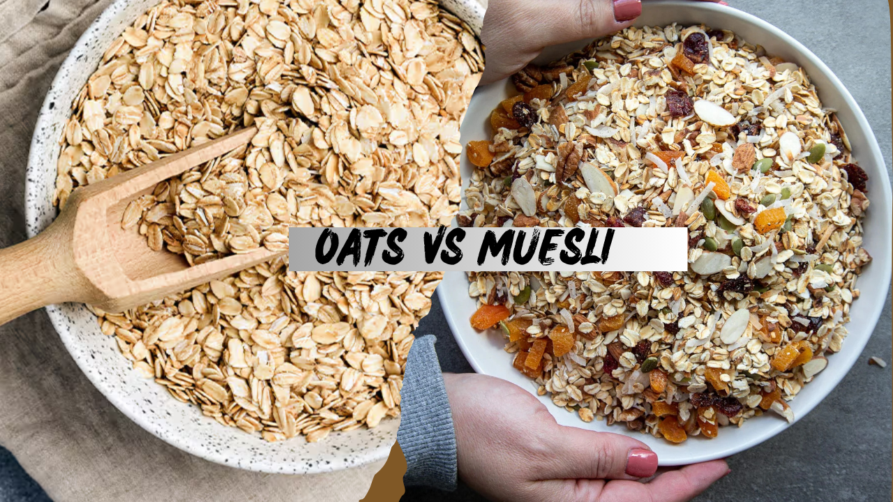Oats vs Muesli