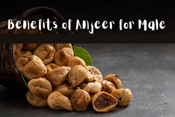 Health Benefits of Anjeer