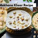 Makhana Kheer Recipe