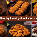 Healthy Evening Snacks for Kids