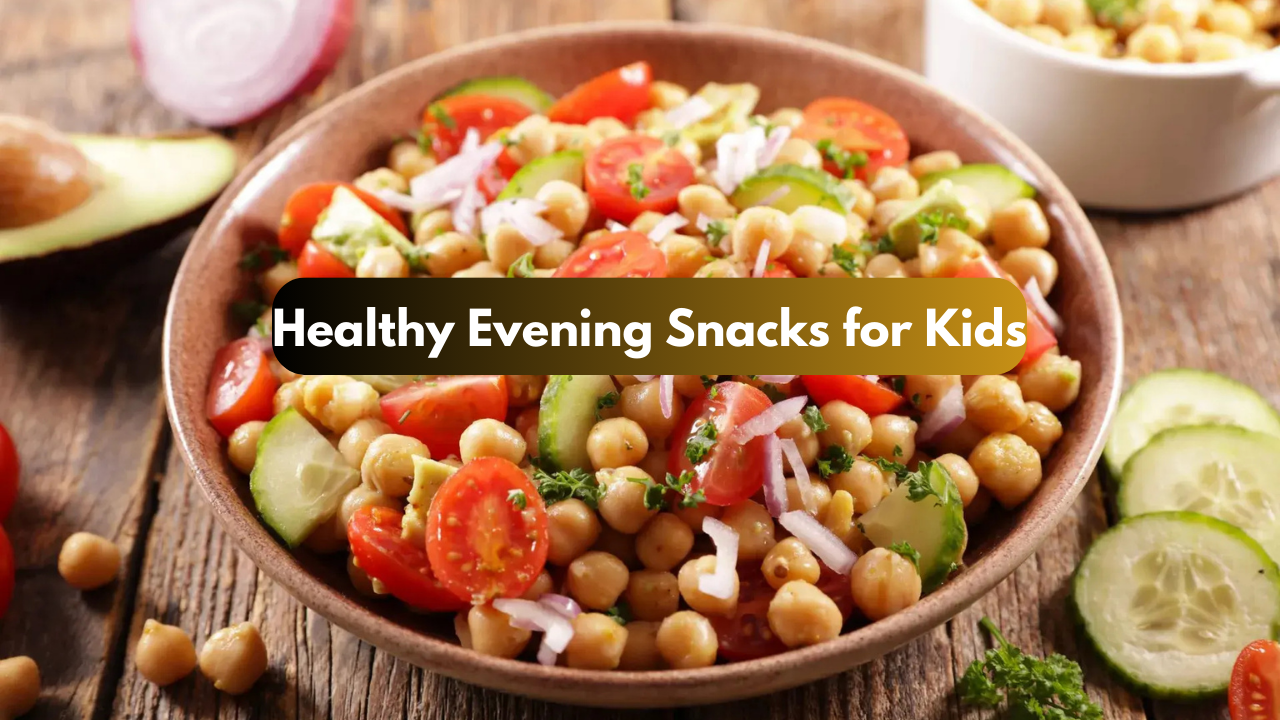 Healthy Evening Snacks for Kids