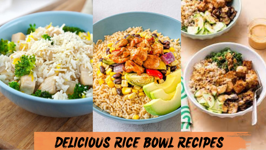 Delicious Rice Bowl Recipes