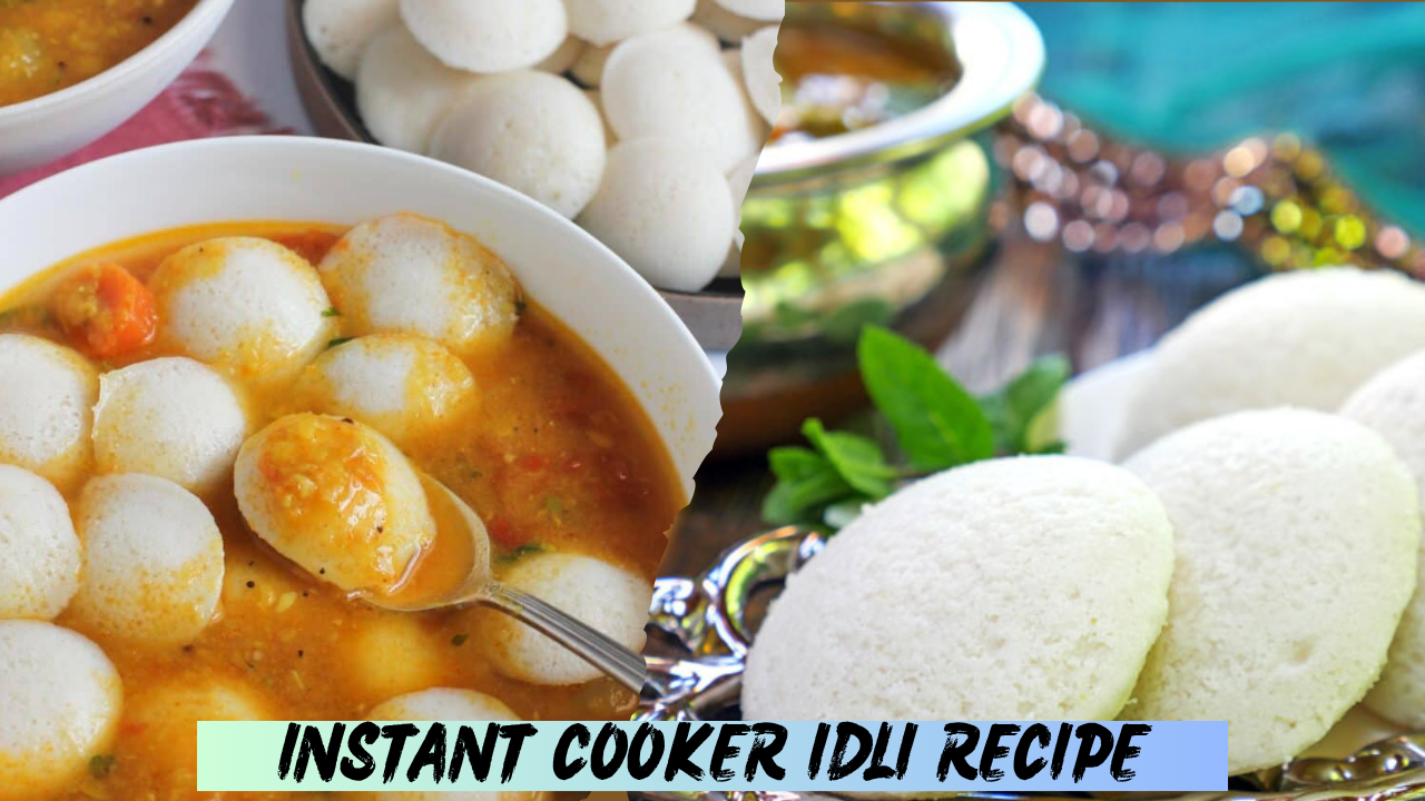 Instant Cooker Idli Recipe