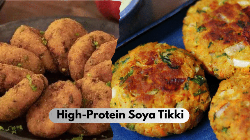 High-Protein Soya Tikki Recipe
