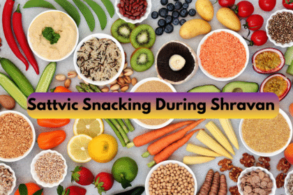 Sattvic Snacking During Shravan