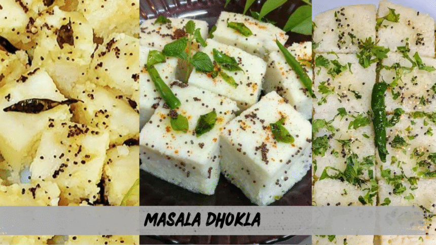 Masala Dhokla Recipe