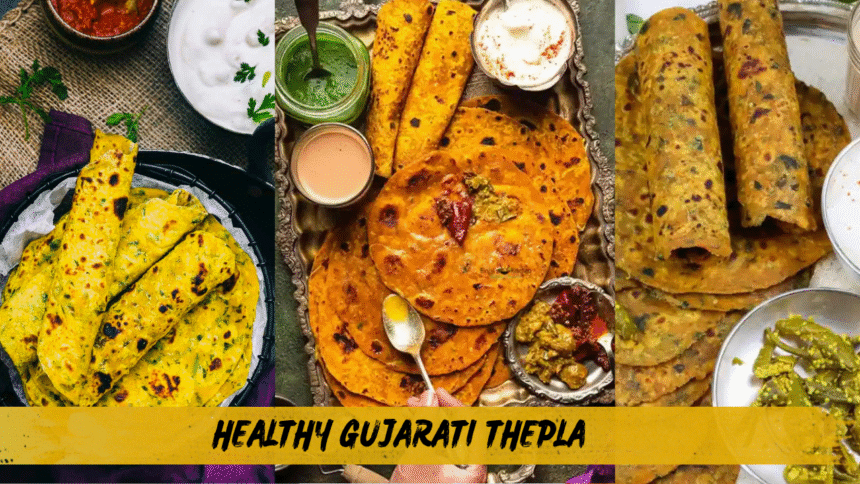 Healthy Gujarati Thepla
