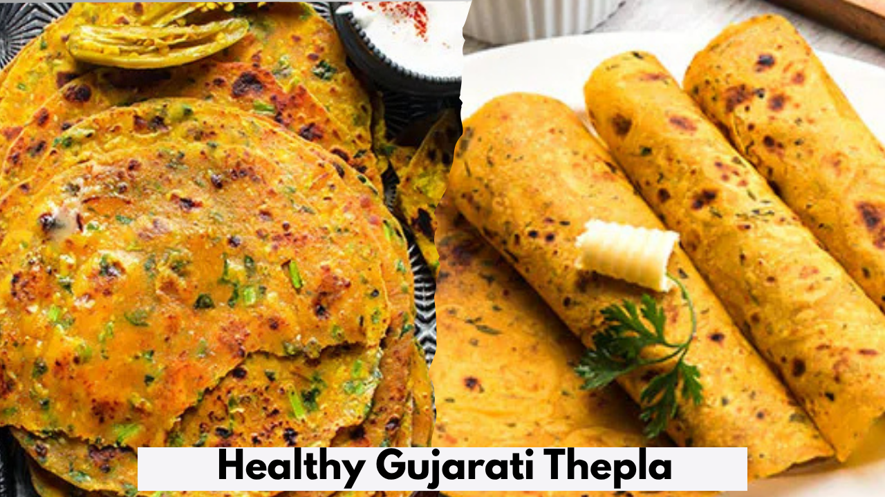 Healthy Gujarati Thepla