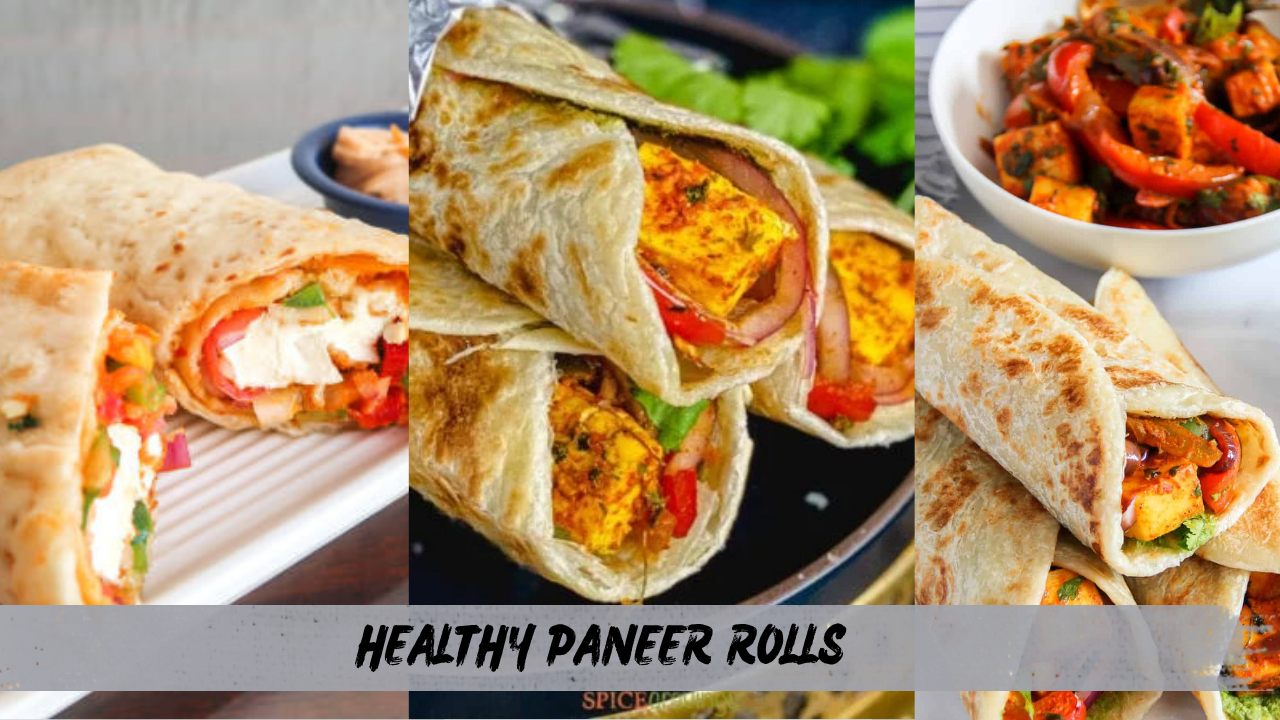 Healthy Paneer Rolls