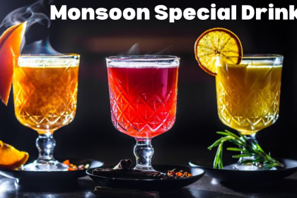 Monsoon Special Drinks