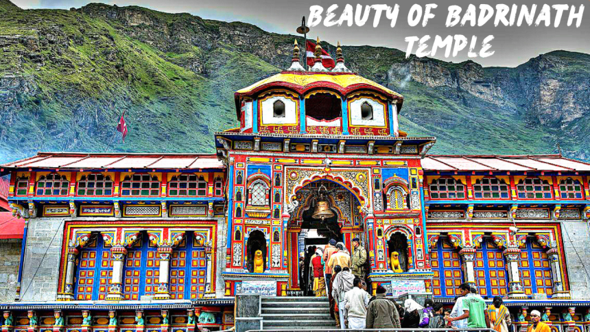 Beauty of Badrinath Temple