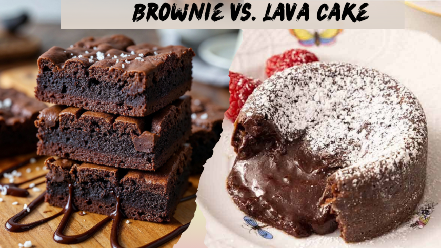 Brownie vs. Lava Cake