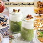 Gut-Friendly Breakfast Options