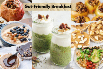 Gut-Friendly Breakfast Options