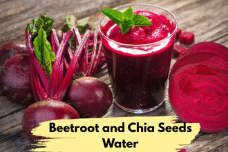 Benefits of Beetroot and Chia Seeds Water