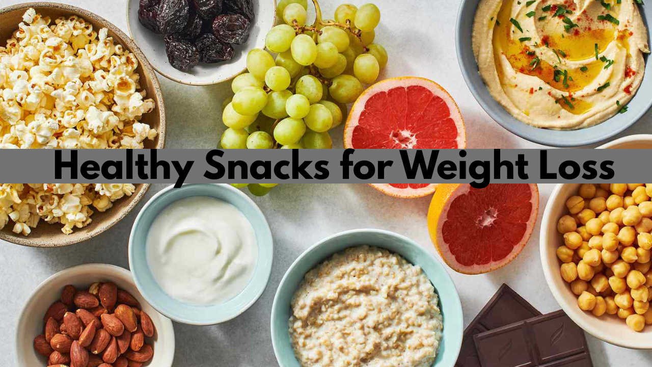 Healthy Snacks for Weight Loss