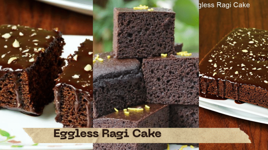 Eggless Ragi Cake Recipe