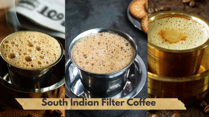 South Indian Filter Coffee